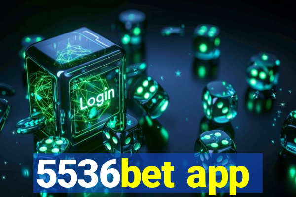 5536bet app